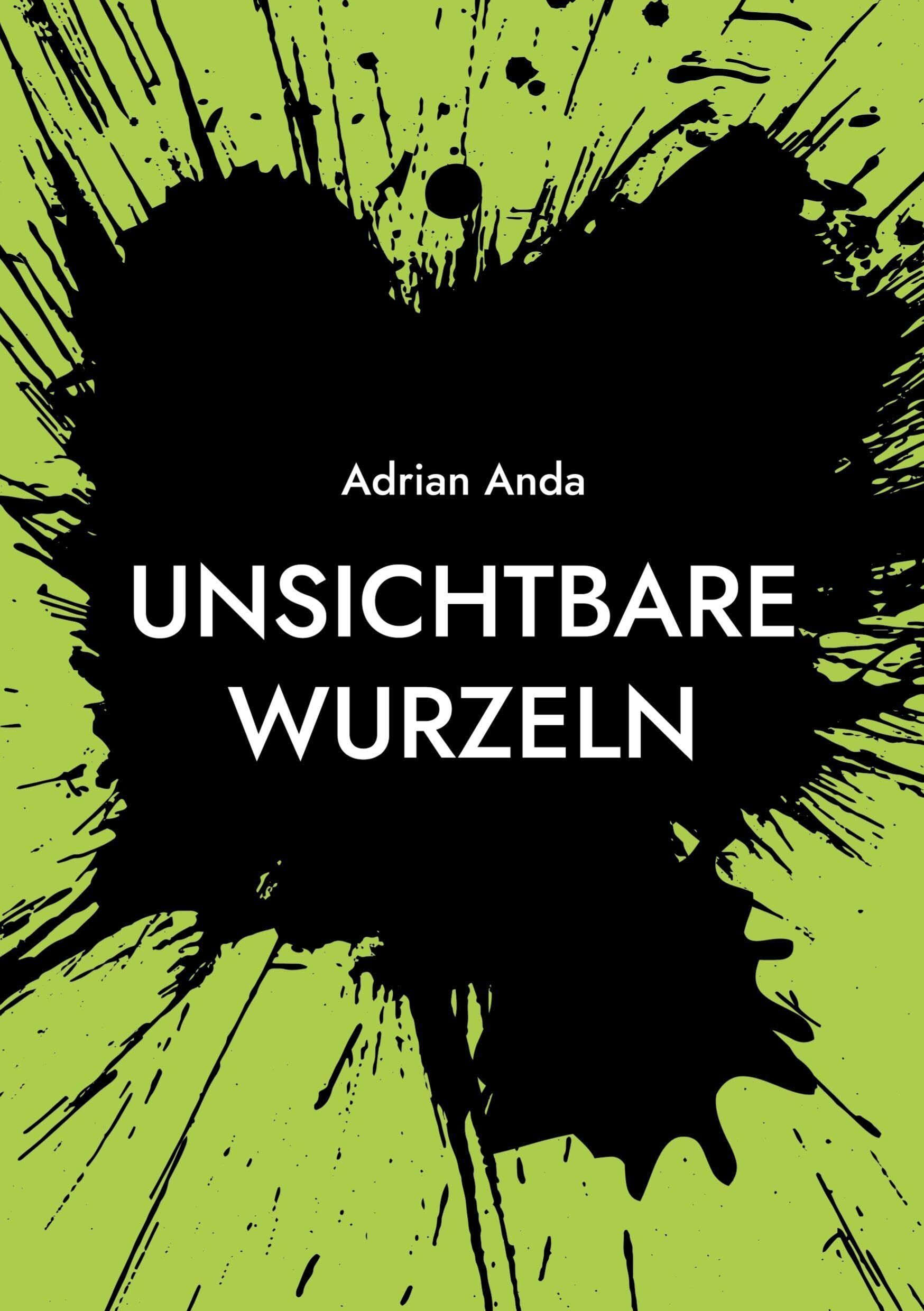 Unsichtbare Wurzeln