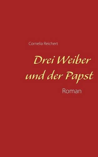 Drei Weiber und der Papst