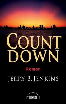 Countdown von Jenkins, Jerry B., Weyandt, Eva | Buch | Zustand gut