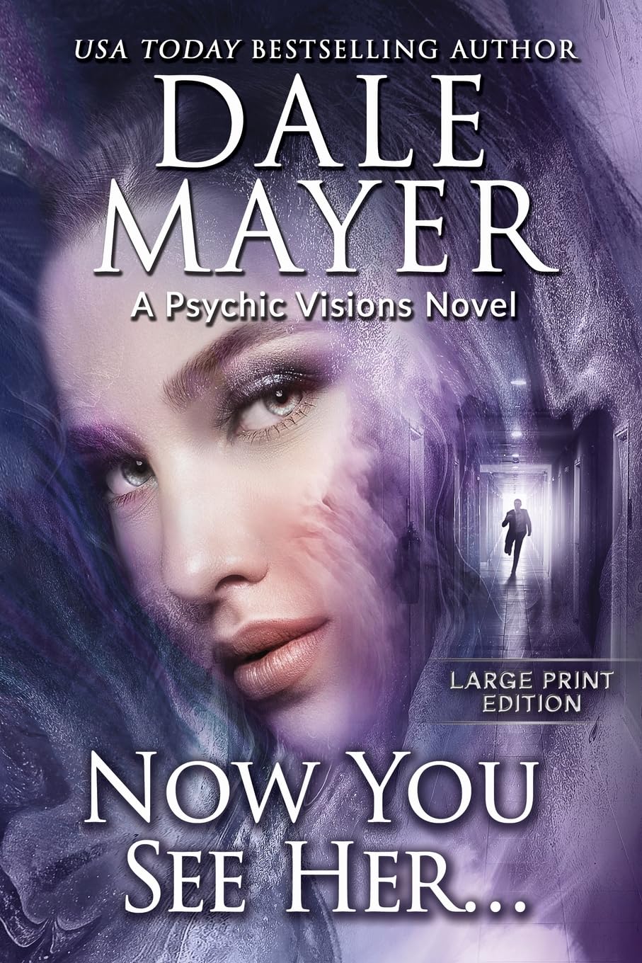 Now You See Her...: A Psychic Visions Novel (Psychic Visions (Large Print, Softcover), Band 8)