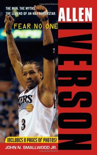 Allen Iverson: Fear no One