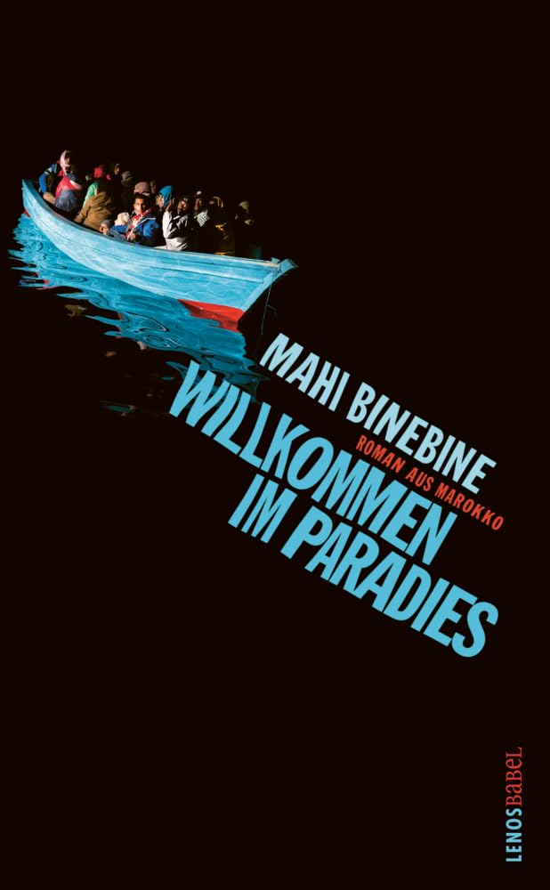 Willkommen im Paradies: Roman aus Marokko (LP)