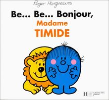 Be... Be... Bonjour, madame Timide | Book | condition acceptable