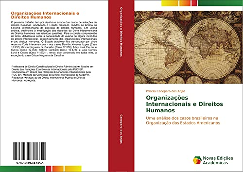 Organizações Internacionais e Direitos Humanos: Uma análise dos casos brasileiros na Organização dos Estados Americanos