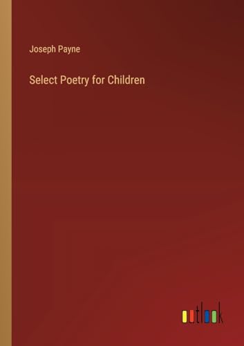 Select Poetry for Children