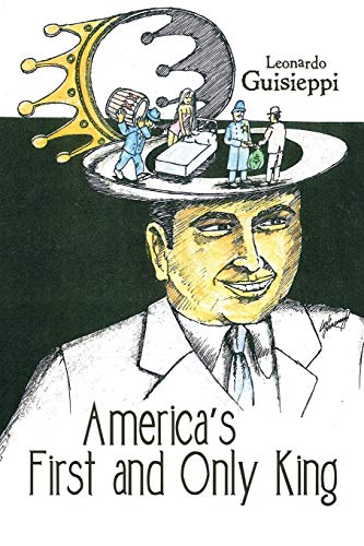 America's First and Only King