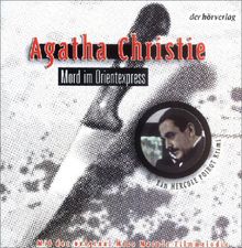 Mord im Orientexpress. 3 CDs. von Christie, Agatha, Wilkening, Stefan | Buch | Zustand sehr gut