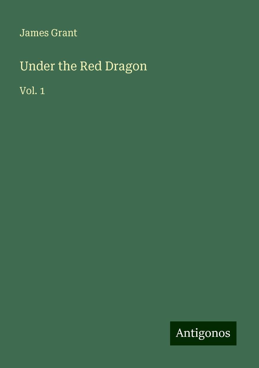 Under the Red Dragon: Vol. 1