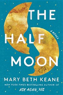 The Half Moon: A Novel