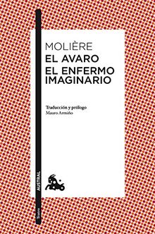 El avaro / El enfermo imaginario (Clásica)