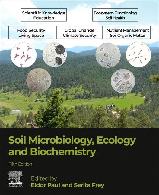 Eldor Paul Soil Microbiology, Ecology And Biochemistry