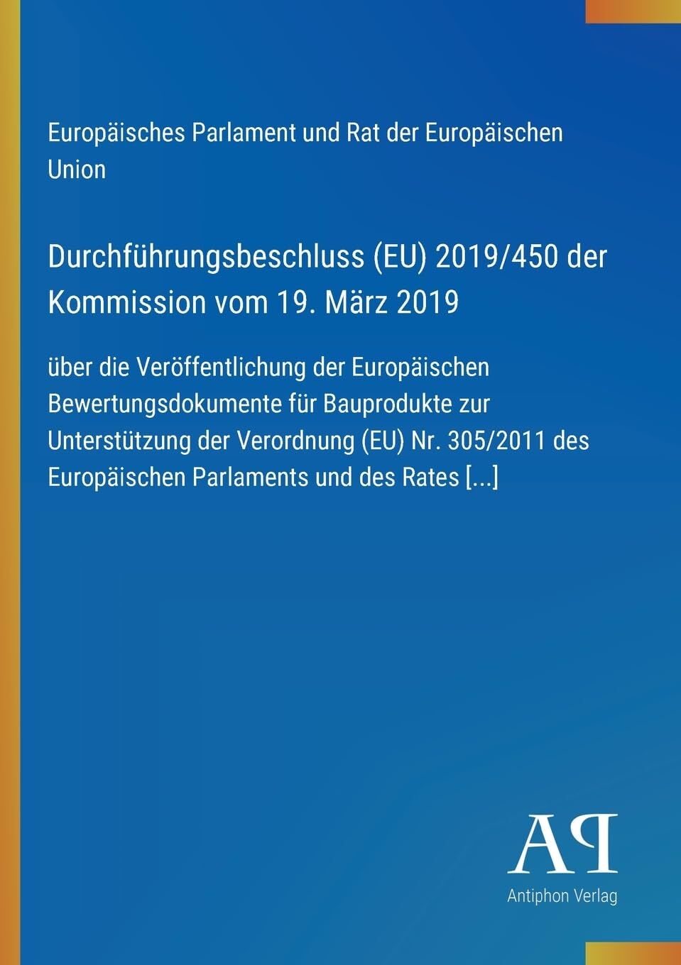 Durchführungsbeschluss (EU) 2019/450 der Kommission vom 19. März 2019