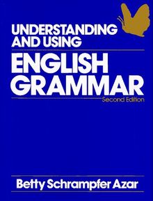 Understanding and Using English Grammar: Combined Edition (Azar English Grammar)