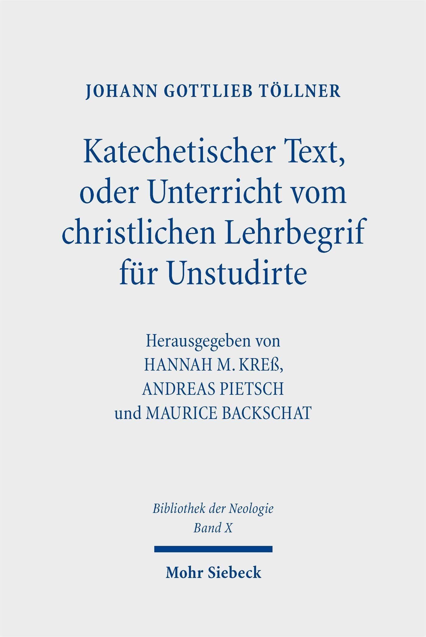 Katechetischer Text, oder Unterricht vom christlichen Lehrbegrif für Unstudirte