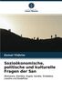 Sozioökonomische, politische und kulturelle Fragen der San: (Botswana, Namibia, Angola, Sambia, Simbabwe, Lesotho und Südafrika)