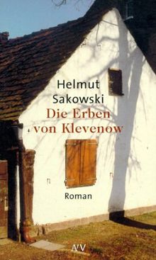 Die Erben von Klevenow: Roman