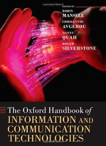 The Oxford Handbook of Information and Communication Technologies (Oxford Business Handbooks)