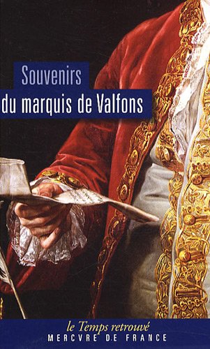 Souvenirs Du Marquis De Valfons Vicomte De Sebourg