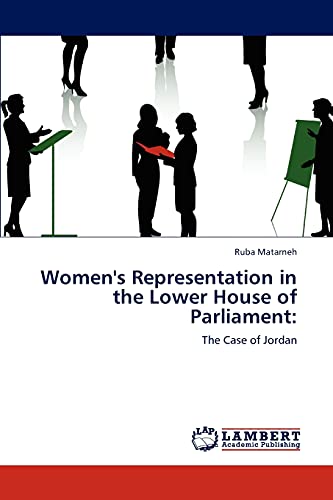 Women's Representation in the Lower House of Parliament:: The Case of Jordan