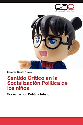 Sentido Crítico en la Socialización Política de los niños: Socialización Política Infantil