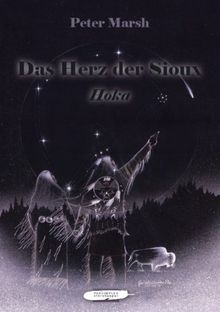 Das Herz der Sioux: Hoka -Sonderedition, Band 1 & 2: Hoka. Teil 1 + 2 Sonderedition