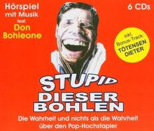 Stupid Dieser Bohlen...
