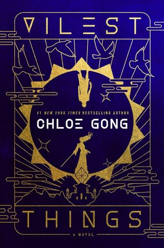 Chloe Gong Vilest Things, A Novel (Volume 2) (Flesh & False Gods)