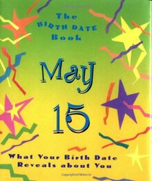 The Birth Date Book May 15