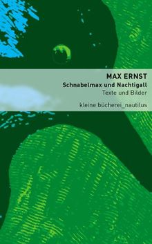 Schnabelmax und Nachtigall: Texte und Bilder