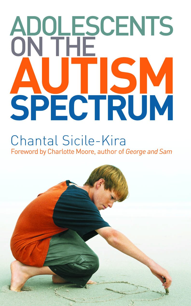 Adolescents on the Autism Spectrum: Foreword by Charlotte Moore