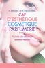 CAP d'esthétique cosmétique parfumerie : Fiches de révision