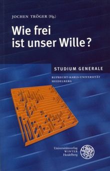 Wie frei ist unser Wille?: Sommersemester 2005