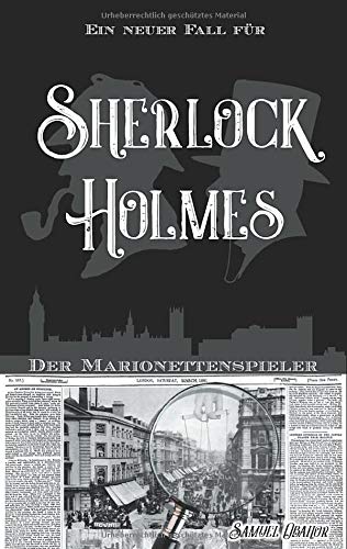 Der Marionettenspieler: Ein neuer Fall für Sherlock Holmes: Ein neuer Fall fr Sherlock Holmes