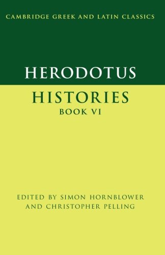 Herodotus: Histories Book VI (Cambridge Greek and Latin Classics)