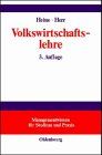 Volkswirtschaftslehre: Paradigmenorientierte Einführung in die Mikro- und Makroökonomie