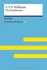 Der Sandmann von E. T. A. Hoffmann: Lektüreschlüssel mit Inhaltsangabe, Interpretation, Prüfungsaufgaben mit Lösungen, Lernglossar. (Reclam Lektüreschlüssel XL)