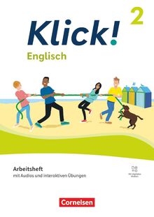 Klick! - Fächerübergreifendes Lehrwerk für Lernende mit Förderbedarf - Englisch - Ausgabe ab 2023 - Band 2: 6. Schuljahr: Arbeitsheft - Mit Audios und interaktiven Übungen