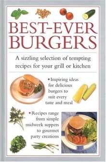 Best Burgers: Tasty Fast Food from Your Own Kitchen (Cook's Essentials)