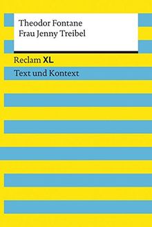 Frau Jenny Treibel: Reclam XL - Text und Kontext