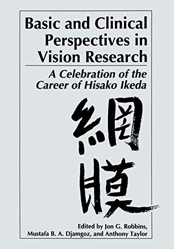 Basic and Clinical Perspectives in Vision Research: A Celebration Of The Career Of Hisako Ikeda
