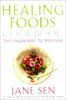 Healing Foods Cookbook: The Vegan Way to Wellness