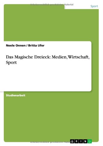 Das Magische Dreieck: Medien, Wirtschaft, Sport