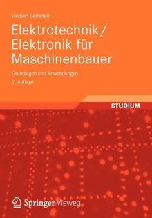 Elektrotechnik/Elektronik für Maschinenbauer: Grundlagen und Anwendungen