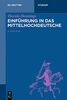 Einführung in das Mittelhochdeutsche (De Gruyter Studium)