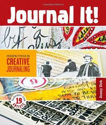 Journal It!: Perspectives in Creative Journaling