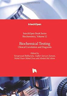Biochemical Testing: Clinical Correlation and Diagnosis (Biochemistry, 12)