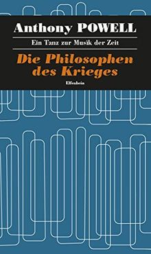 Die Philosophen des Krieges: Roman (Ein Tanz zur Musik der Zeit)