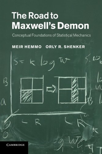 The Road to Maxwell's Demon: Conceptual Foundations Of Statistical Mechanics