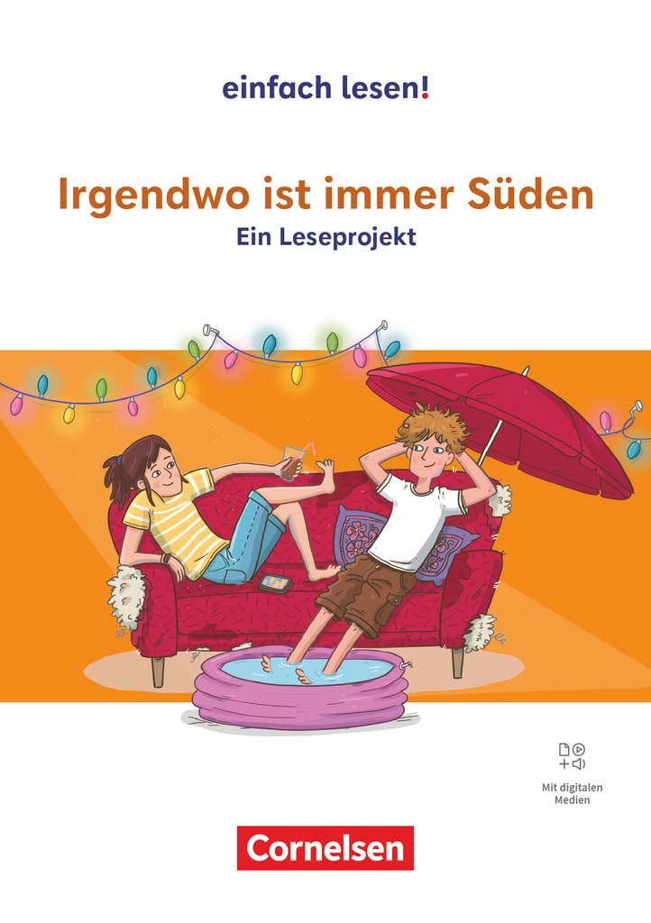 Einfach lesen! - Leseprojekte - Leseförderung ab Klasse 5 - Ausgabe ab 2024: Irgendwo ist immer Süden - Ein Leseprojekt nach dem gleichnamigen ... Leseförderung ab Klasse 5 - Ausgabe ab 2024)