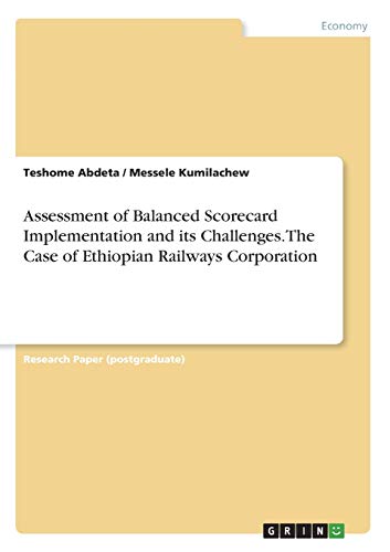 Assessment of Balanced Scorecard Implementation and its Challenges. The Case of Ethiopian Railways Corporation